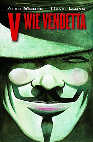 V wie Vendetta Maskenedition: (limitierte Neuauflage mit V wie Vendetta-Maske)