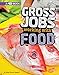 Produktbild Gross Jobs Working with Food: 4D an Augmented Reading Experience (Blazers)