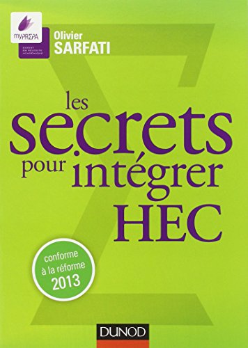 Télécharger Les secrets pour intégrer HEC - Méthodes pour prépas commerciales PDF