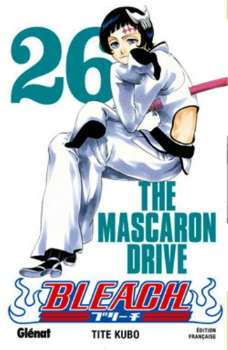 couverture de : Bleach 26 : The mascaron drive