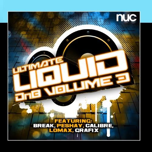 Preisvergleich Produktbild Ultimate Liquid Drum and Bass Volume 3