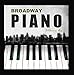Produktbild Broadway Piano, Vol. 1