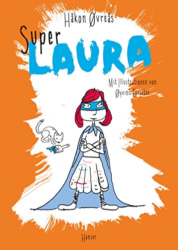 Super-Laura (Super Trilogie, Band 3)