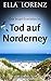 Tod auf Norderney: Die Insel-Ermittlerin, Ostfrieslandkrimi by
