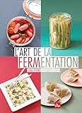 L'art de la fermentation