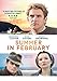 Summer in February