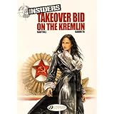 Insiders Vol. 4: Takeover Bid on the Kremlin