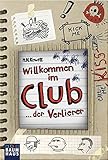 Image de Willkommen im Club: ... der Verlierer (Baumhaus Verlag)
