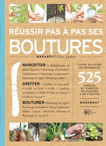 couverture de : R&eacute;ussir pas &agrave; pas ses boutures