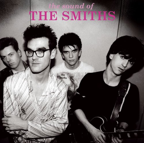 The Sound Of The Smiths: The Very Best Of The Smiths The Sound Of The Smiths: The Very Best Of The Smiths
