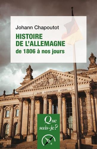 Histoire de l'Allemagne (de 1806 à nos jours) Histoire de l'Allemagne (de 1806 à nos jours)