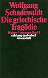 Image de Tübinger Vorlesungen Band 4. Die griechische Tragödie: Aischylos. Sophokles. Euripides (suhrkamp t