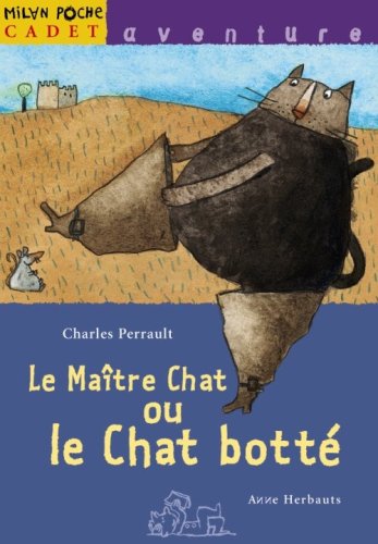 couverture de : Le ma&icirc;tre chat ou Le Chat bott&eacute;