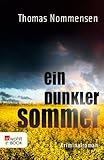 Bücher Neuerscheinungen 2022 - Ein dunkler Sommer von Thomas Nommensen