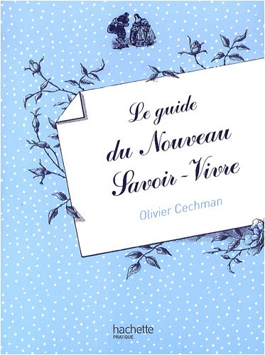 Le guide du Nouveau Savoir-Vivre gratuit