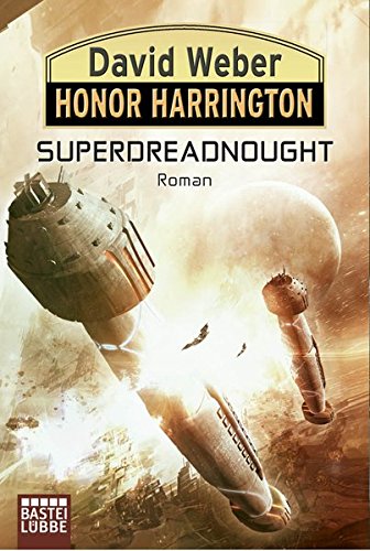 Preisvergleich Produktbild Honor Harrington: Superdreadnought: Roman