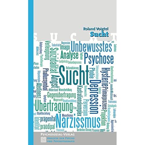 [PDF] Sucht (Analyse der Psyche und Psychotherapie) KOSTENLOS DOWNLOAD