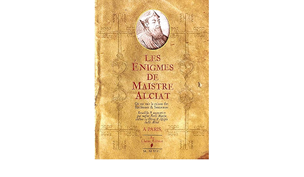 Amazon Fr Les Enigmes Du Maistre Alciat Martin Pierre Livres