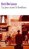 Le jour avant le bonheur