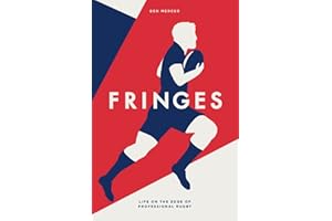 Fringes: Life on the Edge of Professional Rugby