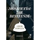 Moskova&rsquo;da Bir Beyefendi: New York Times Bestseller