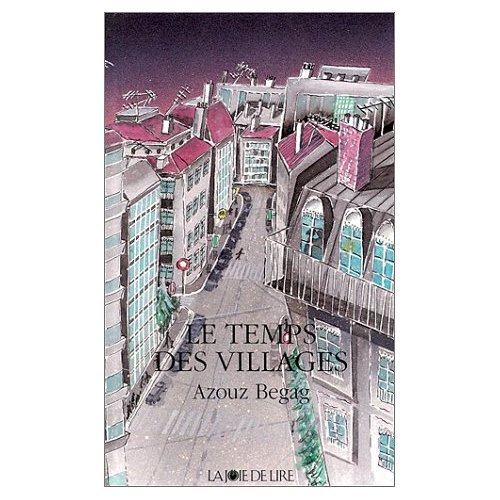 Temps des villages (Le)