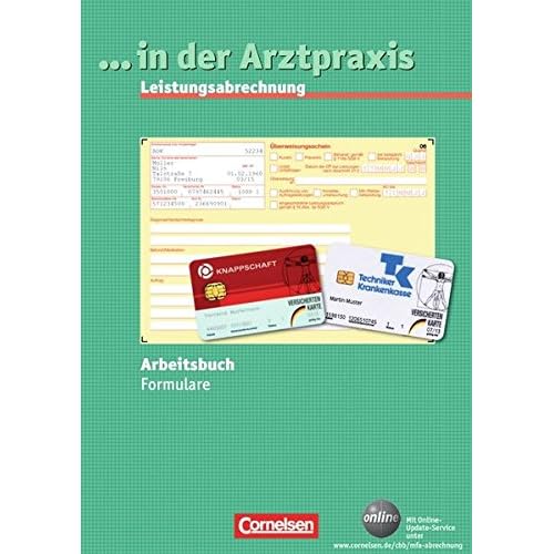 [PDF] ... in der Arztpraxis - Bisherige Ausgabe: Leistungsabrechnung Formulare: Arbeitsbuch KOSTENLOS DOWNLOAD
