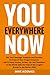 You Everywhere Now: Get Your Message, Products and Services In Front of Your Target Prospects and in Every Pocket, Screen, Car and Television In The World ... Help of the Largest Brands (English Edition) by 