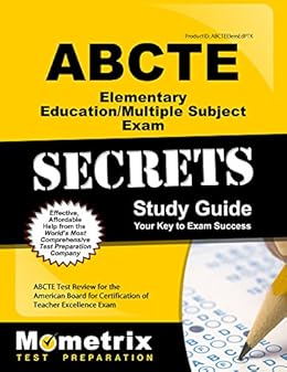 Abcte Elementary Education Multiple Subject Amp Ptk Exam
