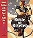 Rosie the Riveter: Women Working on the Homefront in World War II by Penny Colman
