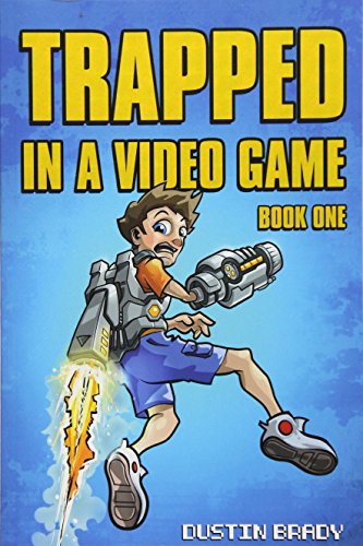 Preisvergleich Produktbild Trapped in a Video Game: Book One