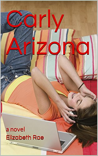 Download Carly Arizona: A novel Download Carly Arizona: A novel