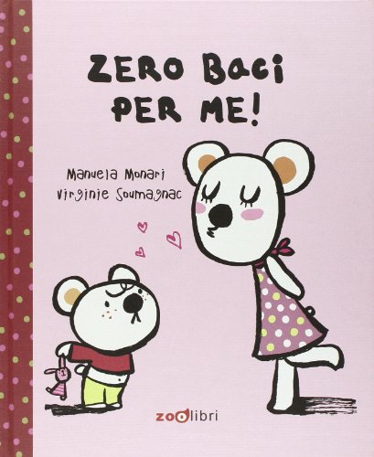 Download Zero baci per me! Download Zero baci per me!