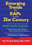 Emerging Trends for EAPs in the 21st Century (English Edition) by 