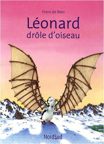 couverture de : L&eacute;onard, dr&ocirc;le d'oiseau