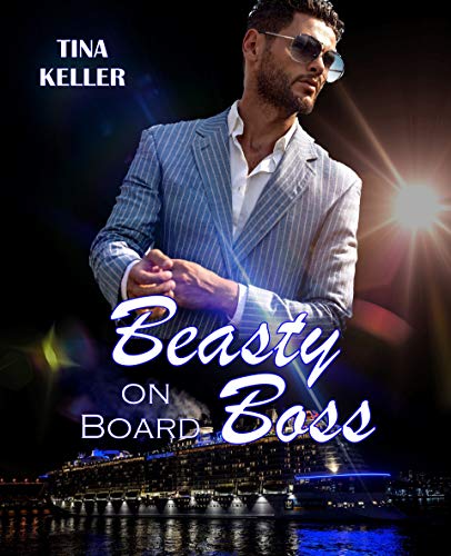 Beasty Boss on Board von [Keller, Tina]