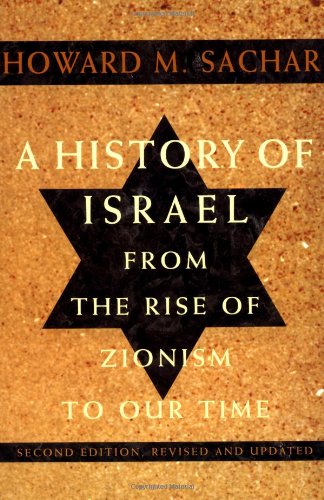 From the Rise of Zionism to Our Time (v. 1) (History of Israel)