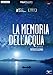La Memoria Dell'Acqua