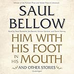 Him with His Foot in His Mouth and Other Stories