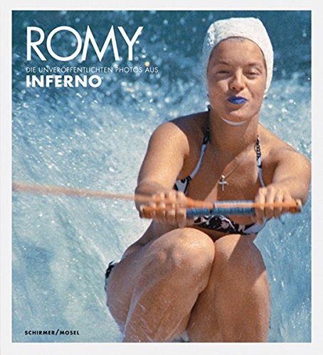 Preisvergleich Produktbild Romy - Die unveröffentlichten Bilder aus "Inferno"