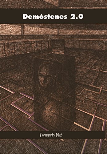 Demóstenes 2.0 por Fernando Vich