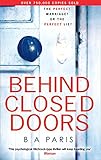 Image de Behind Closed Doors: The gripping psychological thriller everyone is raving about
