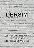 Image de Dersim: Die Geschichte und Kultur eines sterbenden Volkes