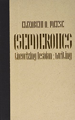 (Sem)Erotics: Theorizing Lesbian: Writing (The Cutting Edge: Lesbian Life and Literature Series) (1992-07-01)
