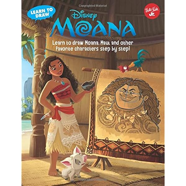 Buy Learn To Draw Disney S Moana Learn To Draw Moana Maui And Other Favorite Characters Step By Step Licensed Learn To Draw Book Online At Low Prices In India Learn To