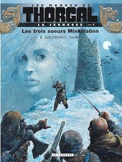 jaquette livre La jeunesse de Thorgal, tome 1 : Les trois soeurs Minkelsonn
