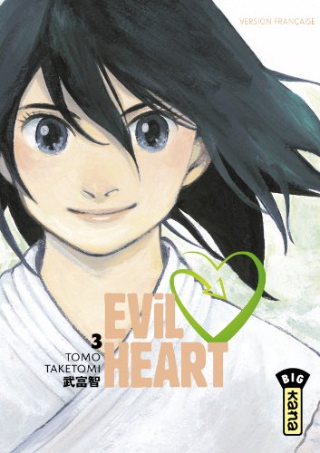 Evil Heart — Tome 3