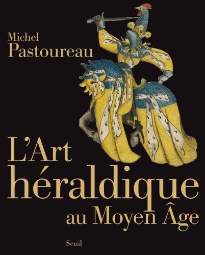 couverture de : L'Art h&eacute;raldique au Moyen &Acirc;ge