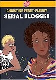 Serial blogger