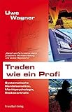 Image de Traden wie ein Profi. Systematische Handelsansätze, Marktpsychologie, Risikokontrolle